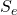 S_{e}