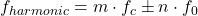 f_{harmonic} = m \cdot f_c \pm n \cdot f_0